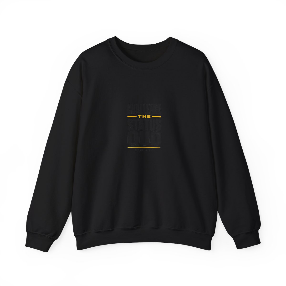 Against the Rules "Challenge the Status Quo" Crewneck