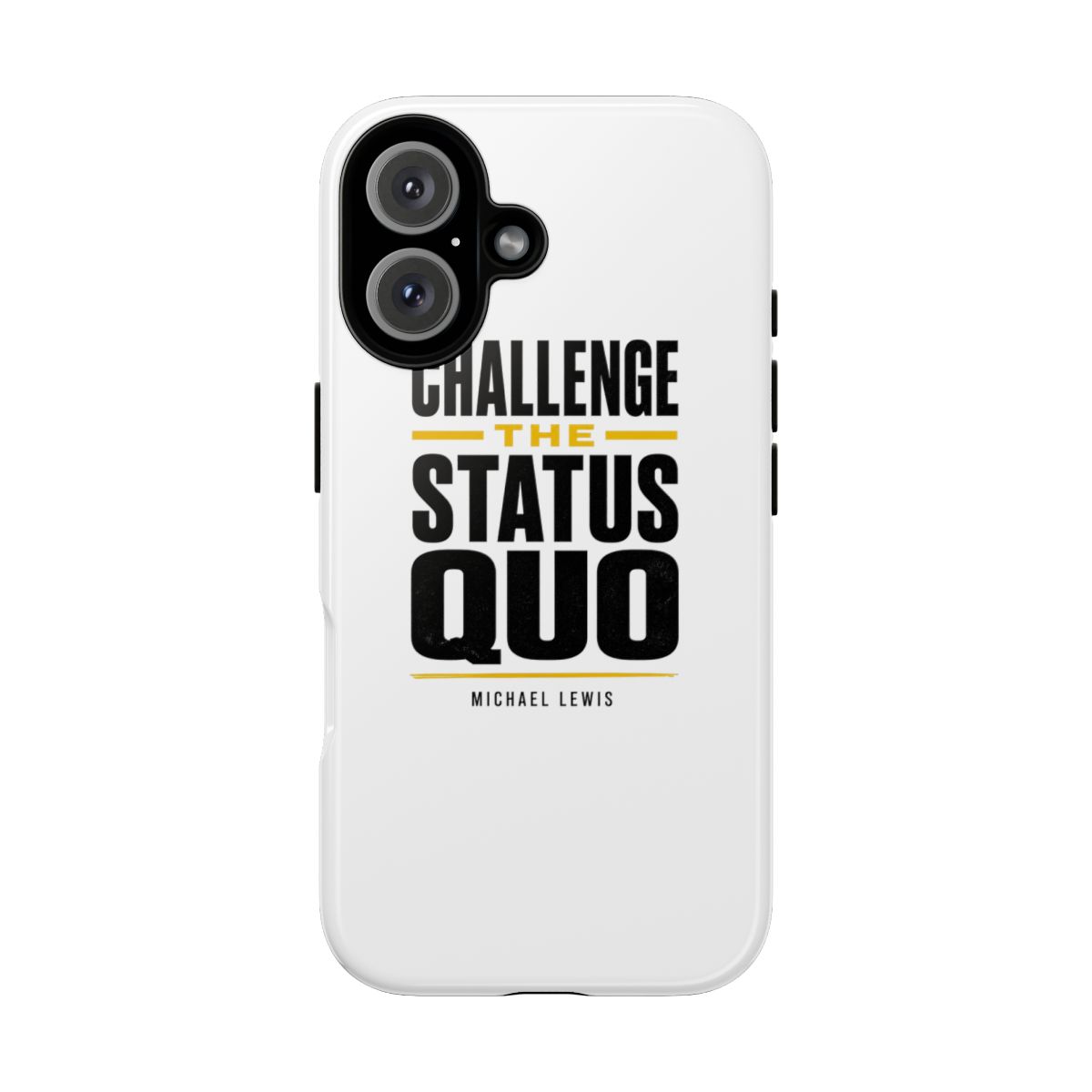 Against the Rules "Challenge the Status Quo" Phone Case - alternate angle 2, merchandise